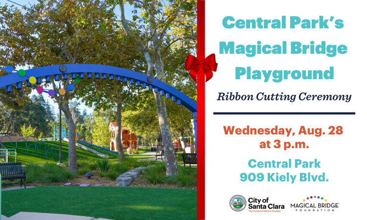 Central Park's Magical Bridge Ribbon Cutting - Wednesday, Aug. 28 at 3 p.m. - 909 Kiely Blvd.