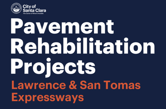 Pavement Rehabilitation Projects: Lawrence and San Tomas Expressways