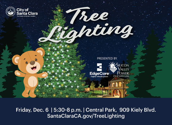 Tree Lighting - Friday, Dec. 6, 5:30-8 p.m. at Central Park, 909 Kiely Blvd.