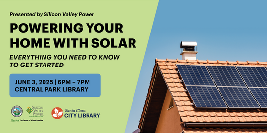 Powering Your Home with Solar: Everything You Need to Know to Get Started | June 3, 2025 6PM to 7PM at Central Park Library