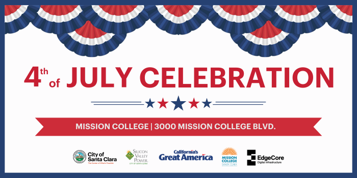 Friday, July 4 | 5-10 p.m. | Mission College, 3000 Mission College Blvd.