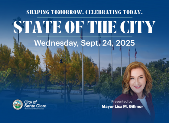 Santa Clara State of the City - Wednesday, Sept. 24 - Presented by Mayor Lisa Gillmor