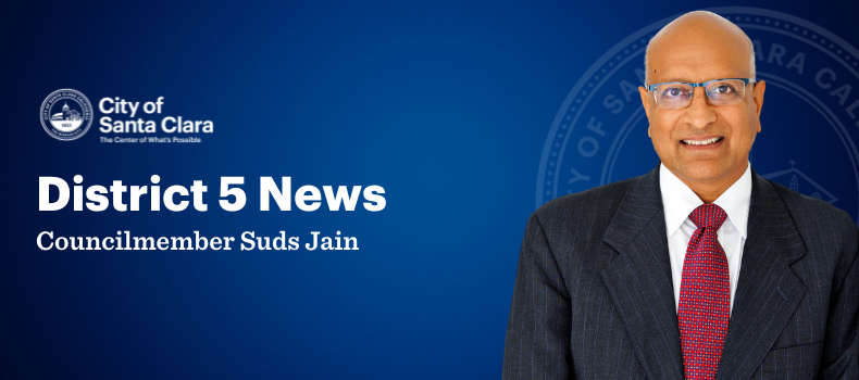 District 5 News - Councilmember Suds Jain