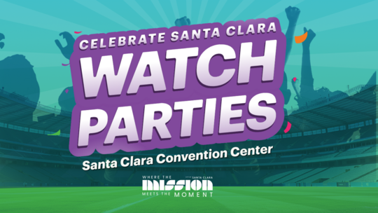 Celebrate Santa Clara Watch Parties