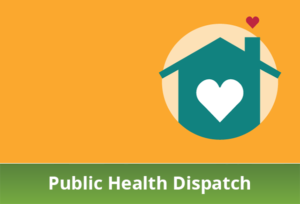 Public Health Dispatch