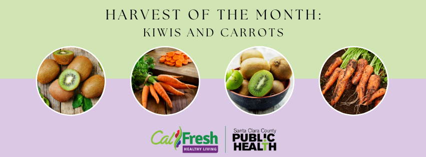 Harvest of the Month, kiwi and carrots