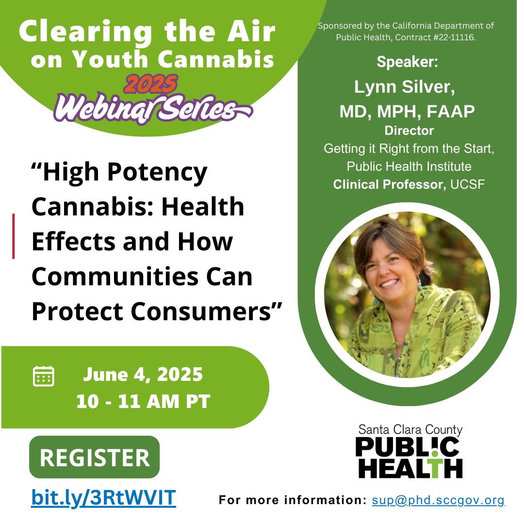 06-04-25 "High Potency Cannabis: Health Effects and How Communities Can Protect Consumers" Webinar Flyer