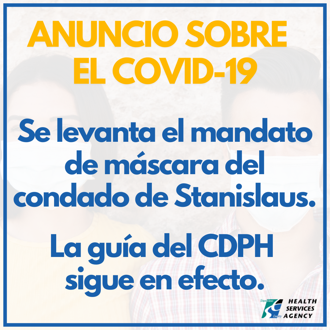 COVID-19 Announcement: Stanislaus County Masking Mandate Lifted