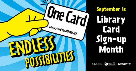One Card, Endless Possibilities: Library Card Sign-Up Month