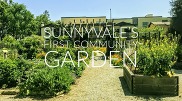 charles street garden with text overlaid reading "Sunnyvale's First Community Garden"