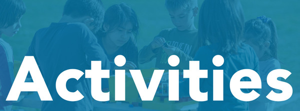 Children participate in a hands-on activity in the background with large white text reading 'Activities' across the image.
