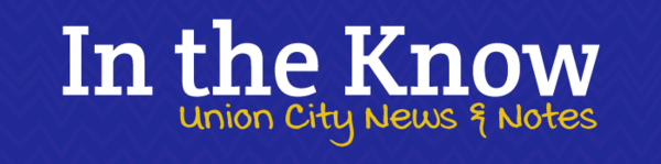 In the Know: Union City News and Notes banner