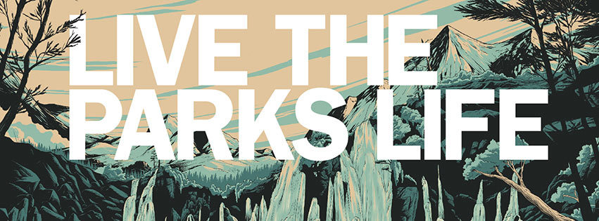 Live the Parks Life banner