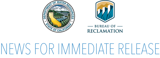 News for Immediate Release header with DWR and U.S. Bureau of Reclamation logos.