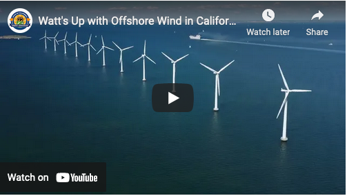 Watt's Up video on Offshore Wind in California