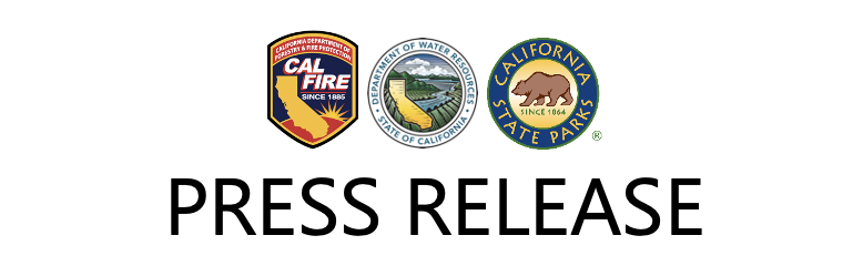 Press Release logos for CAL Fire, DWR and State Parks