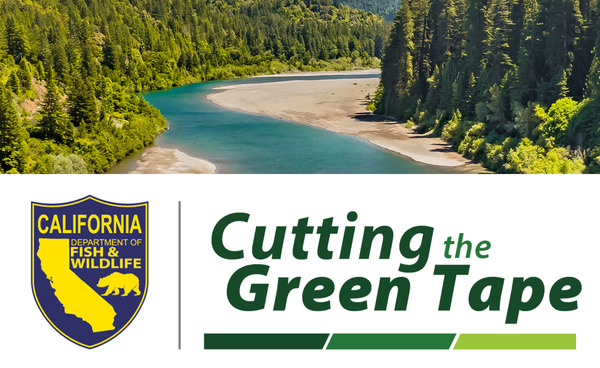 Cutting the Green Tape, California Department of Fish and Wildlife