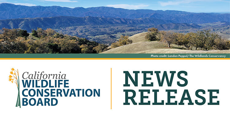 California Wildlife Conservation Board News Release
