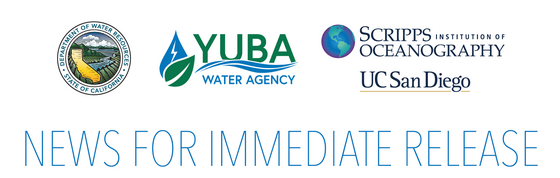 Header image with DWR, Yuba Water, and Scripps Institution of Oceanography logos accompanied by text saying News for Immediate Release.