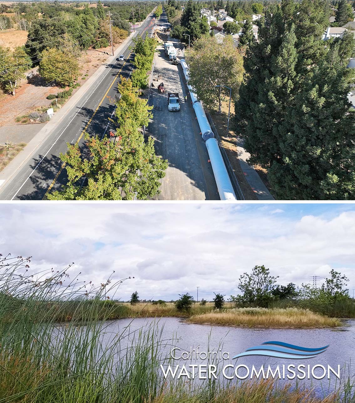 Aerial photo of a pipeline awaiting installation along a road, and a photo of a wetland with the California Water Commission logo superimposed