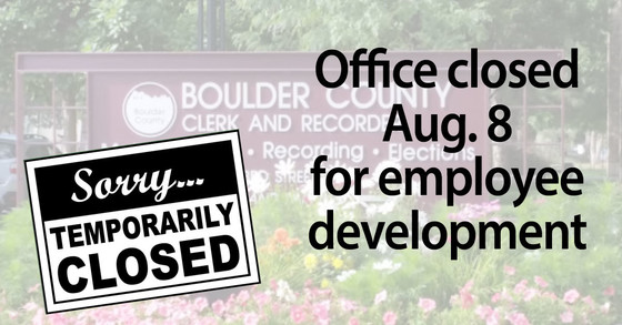 Clerk & Recorder Office Closure Sign