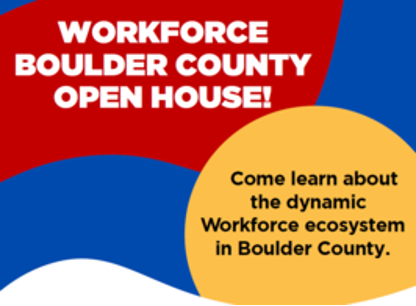 Workforce Boulder Open House