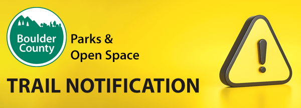 Trail notification from Boulder County Parks & Open Space