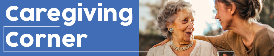 Banner for Caregiving Corner