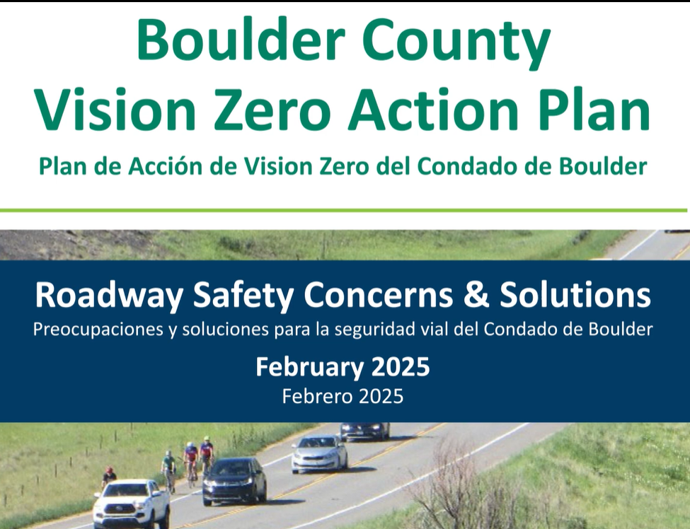 Vision Zero Action Plan (VZAP) - Boulder County Roadway Safety Concerns & Solutions