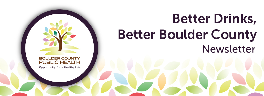 better drinks, better boulder county newsletter banner