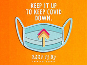Keep It Up to Keep COVID Down