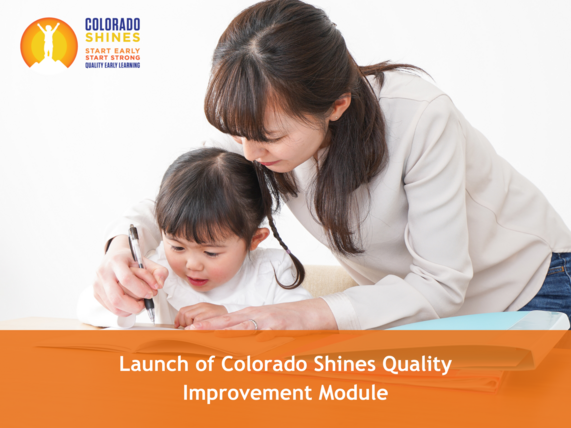 Launch of Colorado Shines Quality Improvement Module