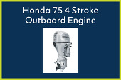 75 Honda 4 Stroke Outboard Engine 