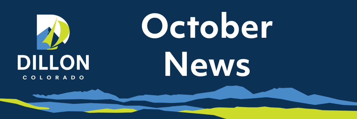 October News from Dillon 