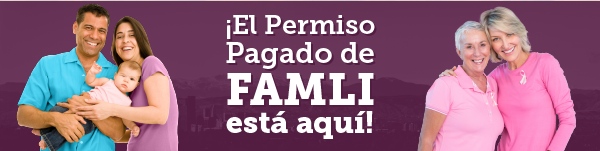 ¡El permiso pagado de FAMLI está aquí!