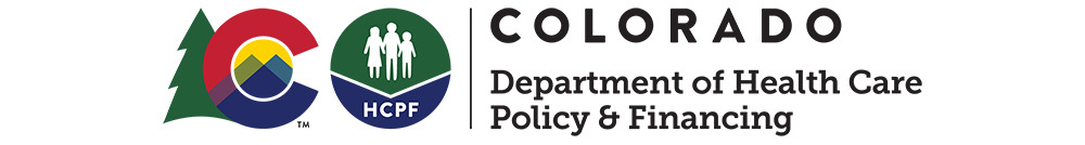 Logo for Colorado Department of Health Care Policy & Financing