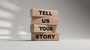 Tell us your story.