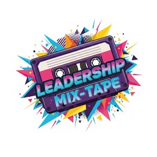 Pink and purple 'Leadership Mix-Tape' cassette with colorful geometric bursts.