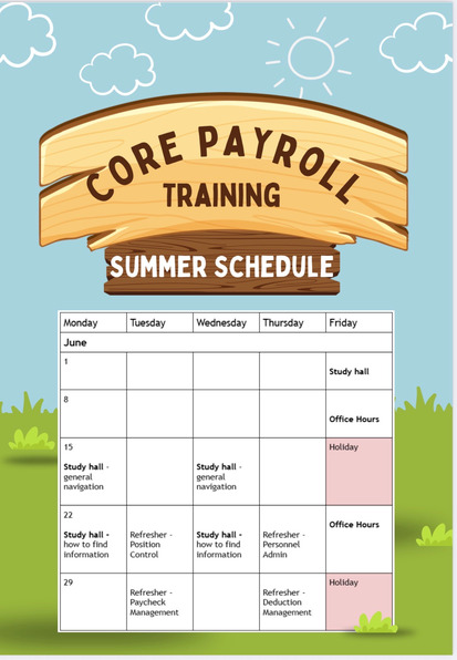 CORE Payroll Training Summer Schedule showing a June training calendar. The design features a wooden sign, blue sky with clouds, and grassy background