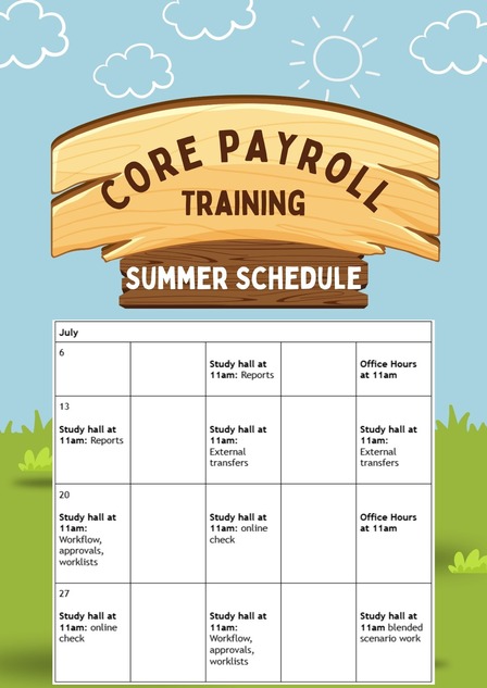 Core Payroll Training Summer Schedule featuring a July calendar with Study Hall sessions and Office Hours on a sunny background.