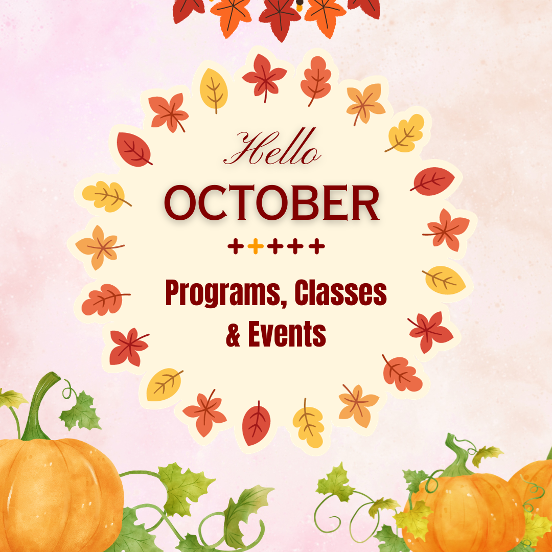 October Classes, Programs and Event