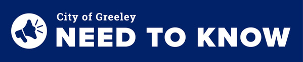 City of Greeley Need to Know with Megaphone. White text on blue background.