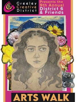 poster with graphics and text Greeley Creative District 9th annual district 6 and friends artwalk