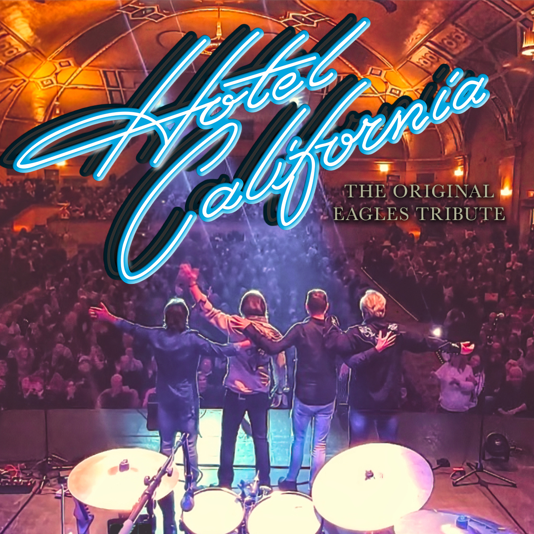 FOur musicians on stage, shown from behind with cheering fans in front and the words Hotel California across the top of the image