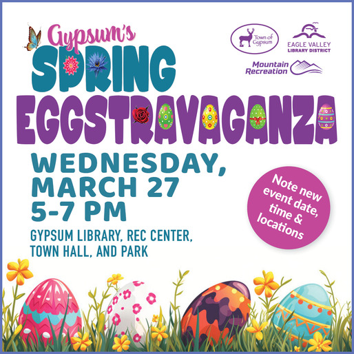 Image with the Spring Eggstravaganza logo and event date and time (March 27, 5-7 pm) with Easter Egg images along the bottom