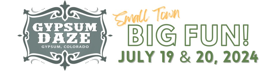 Gypsum Daze  Logo with Small Town Big Fun Tagline plus the date July 19 & 20