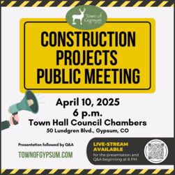 Gypsum Construction Projects Public Meeting, April 10, 6-8pm at Gypsum Town Hall