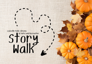 Image of pumpkins and fall leaves against a canvas background with the text 'Louisville Public Library & Parks and Recreation Story Walk' 