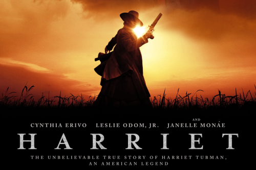 Image of woman with shotgun and sunset behind her with words, "Harriet, the unbelievable true story of Harriet Tubman, an American legend"