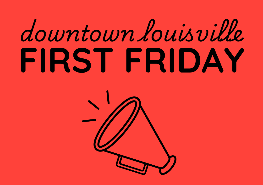 Downtown Louisville First Friday